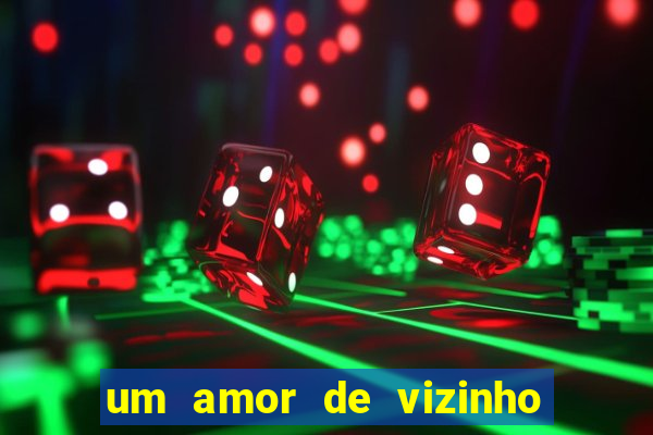 um amor de vizinho karen santos pdf